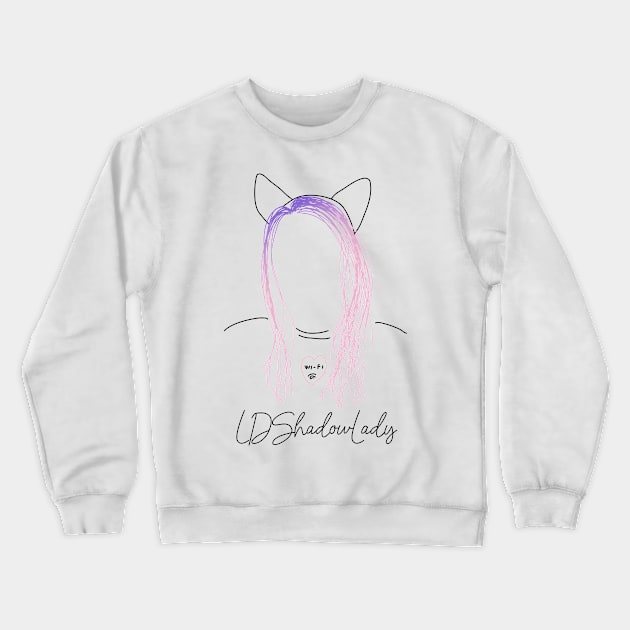 LDShadowLady Crewneck Sweatshirt by MBNEWS